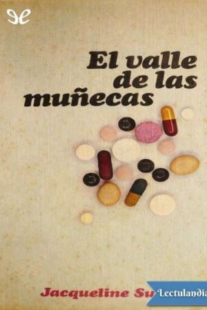 El valle de las muñecas de Jacqueline Susann