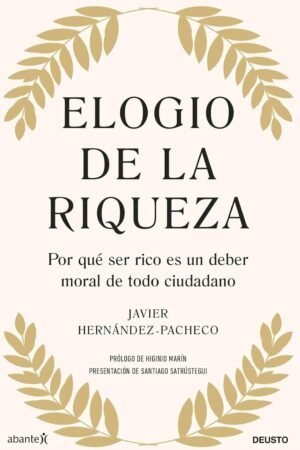 Elogio de la riqueza de Javier Hernández-Pacheco