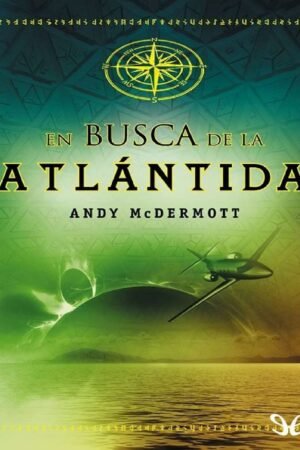 En busca de la Atlantida de Andy McDermott