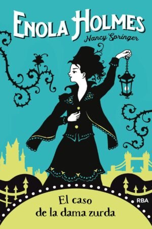 Enola Holmes 2. El caso de la dama zurda de Nancy Springer