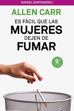 Es fácil que las mujeres dejen de fumar de Allen Carr