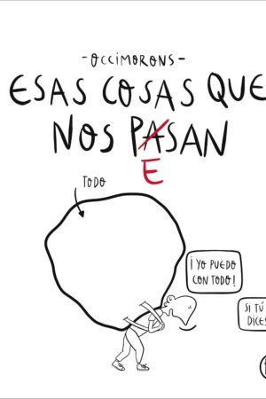 Esas cosas que nos pesan de Pablo R. Coca (@occimorons)