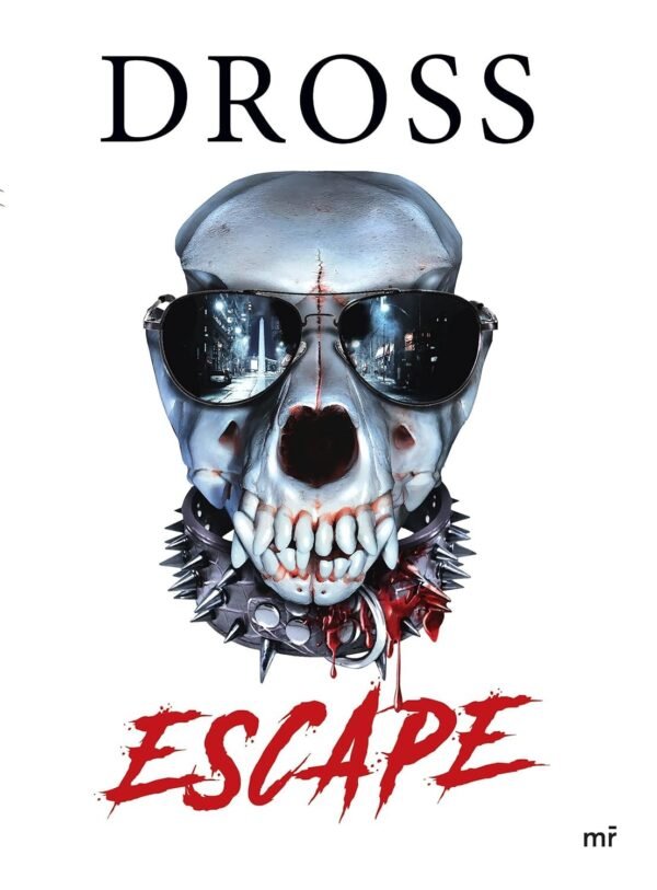 Escape de Dross