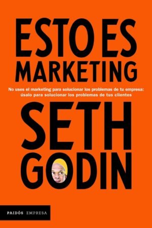Esto es marketing de Seth Godin