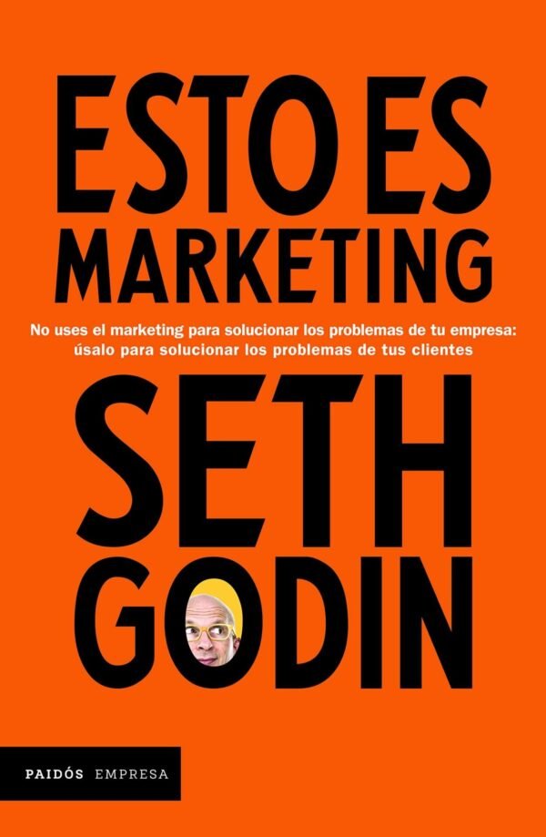 Esto es marketing de Seth Godin