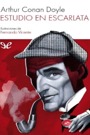 Estudio en Escarlata de Arthur Conan Doyle