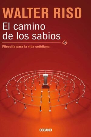 Filosofía para la vida cotidiana de Walter Riso