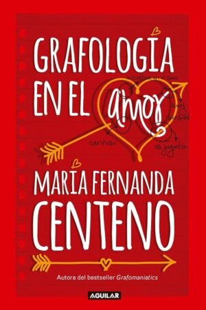 Grafología en el amor de María Fernanda Centeno