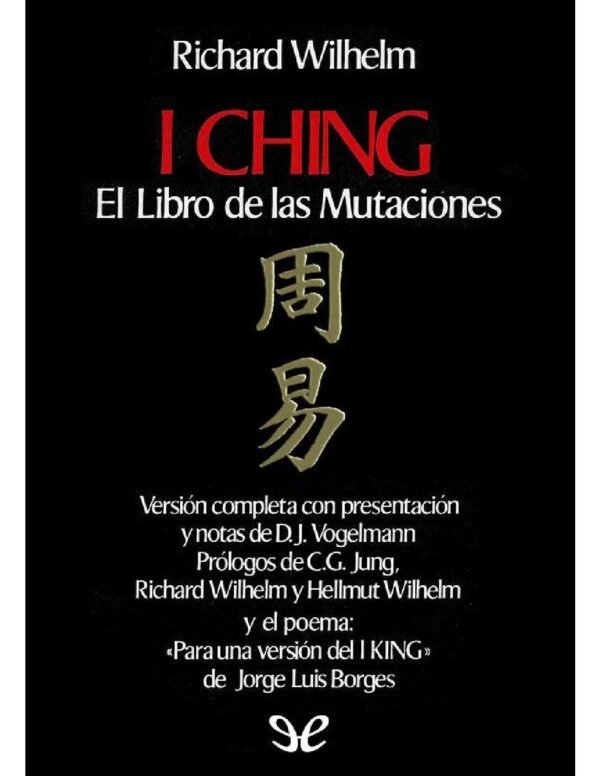 I Ching: El libro de las Mutaciones de Richard Wilhelm