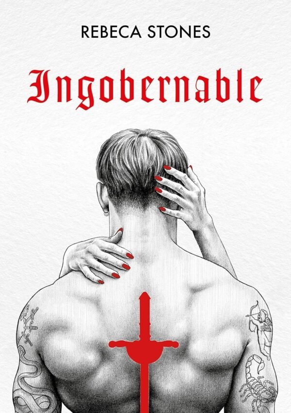 Ingobernable 1 de Rebeca Stones