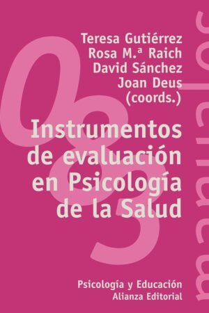 Instrumentos de evaluación en Psicología de la Salud de Teresa Gutiérrez