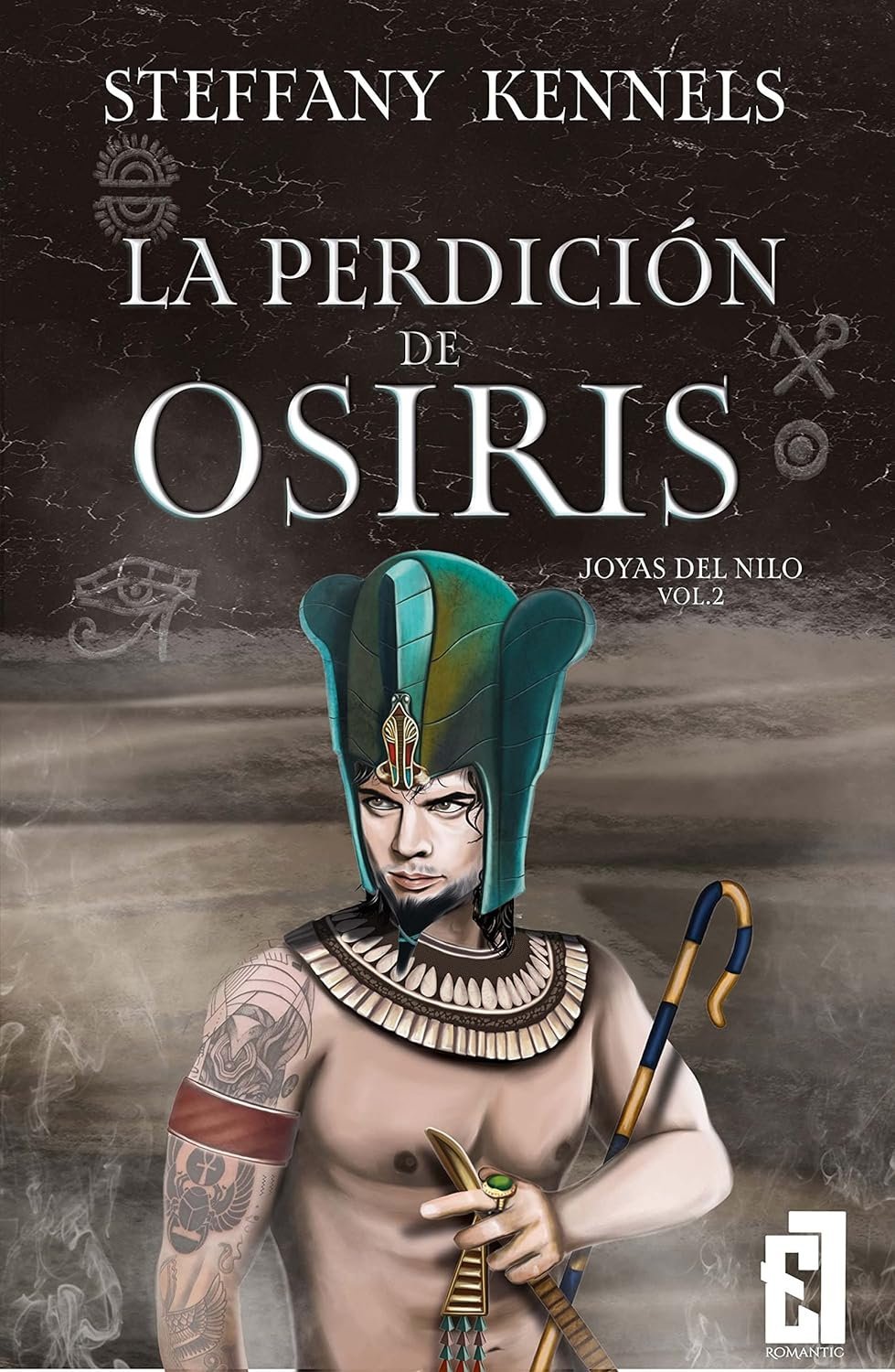 Joyas del Nilo 2. La perdición de Osiris de Steffany Kennels 1 Joyas del Nilo 2. La perdición de Osiris de Steffany Kennels