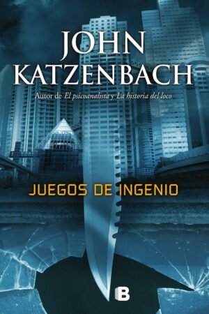 Juegos de ingenio de John Katzenbach