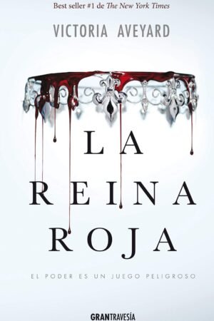 La Reina Roja 1 de Victoria Aveyard