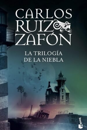 La Trilogía de la Niebla de Carlos Ruiz Zafón