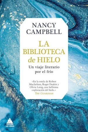 La biblioteca de hielo de Nancy Campbell