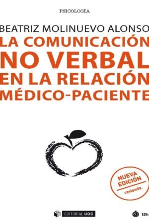 La comunicación no verbal en la relación médico-paciente de Beatriz Molinuevo Alonso
