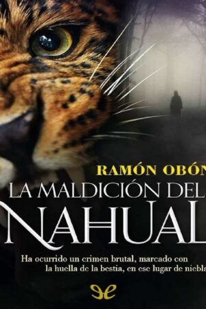 La maldición del Nahual de Ramón Obón