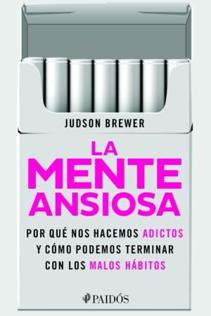 La mente ansiosa de Judson Brewer