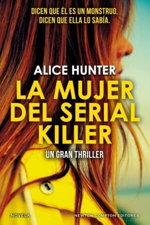 La mujer del serial killer de Alice Hunter