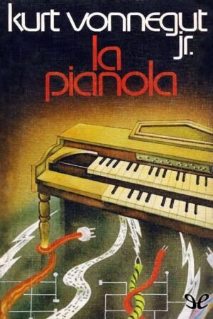 La pianola de Kurt Vonnegut