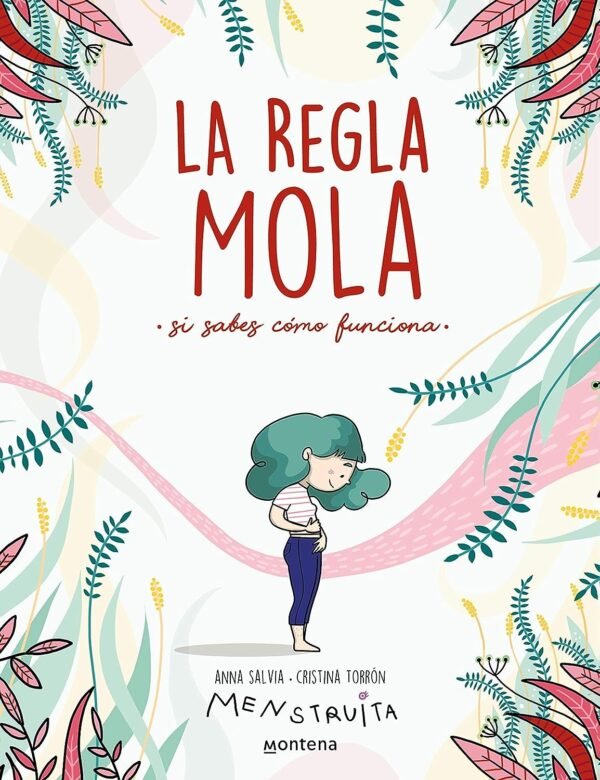 La regla mola: Si sabes cómo funciona de Anna Salvia