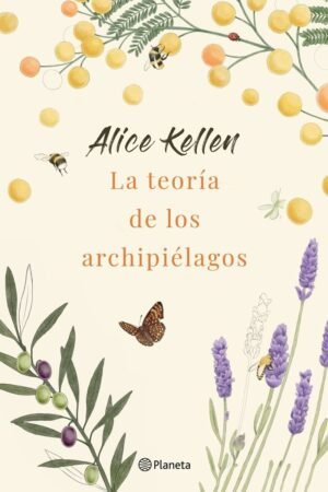 La teoría de los archipiélagos de Alice Kellen