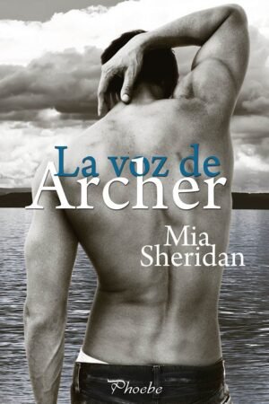 La voz de Archer de Mia Sheridan