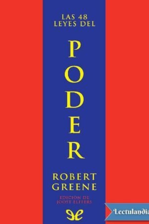 Las 48 leyes del poder de Robert Greene
