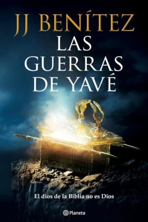 Las Guerras de Yavé de J. J. Benítez