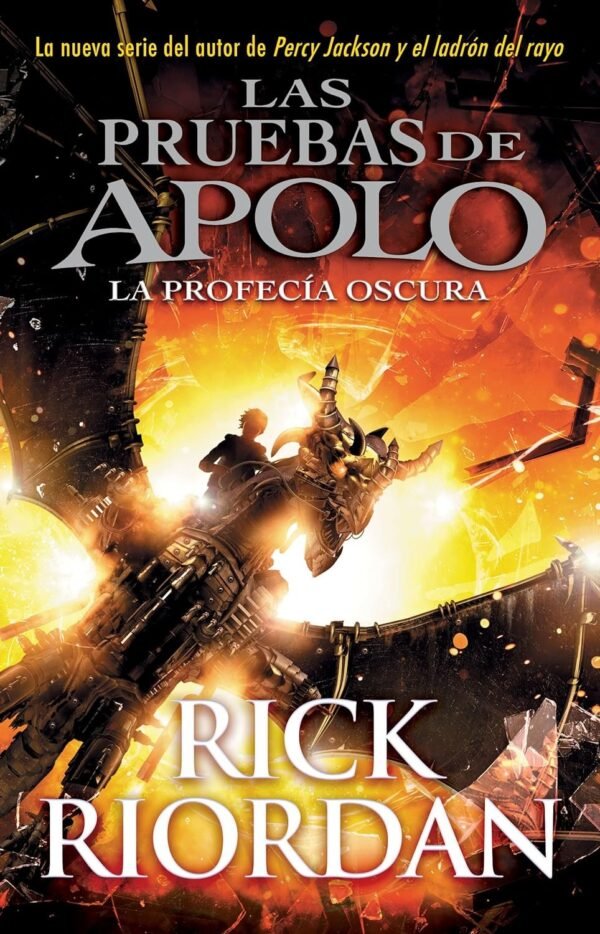Las Pruebas de Apolo 2. La Profecía Oscura de Rick Riordan