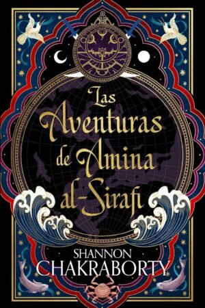 Las aventuras de Amina Al-Sirafi de Shannon Chakraborty