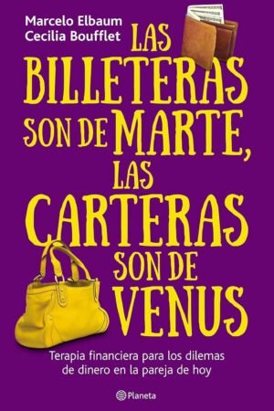 Las billeteras son de Marte y las carteras son de Venus de Marcelo Elbaum