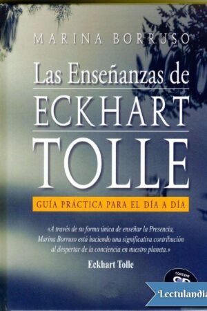 Las enseñanzas de Eckhart Tolle de Marina Borruso