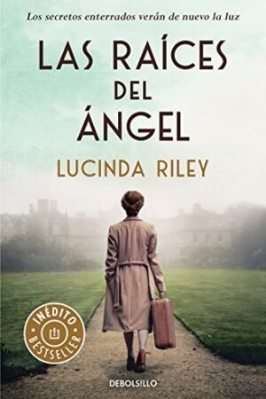 Las raíces del ángel de Lucinda Riley