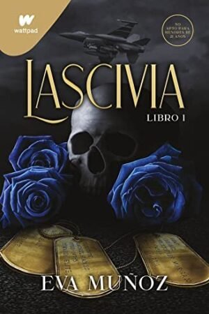 Lascivia. Libro 1 de Eva Muñoz