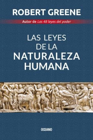 Las leyes de la naturaleza humana de Robert Green