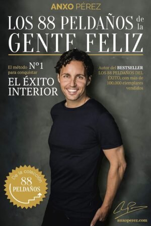 Los 88 peldaños de la gente feliz de Anxo Perez