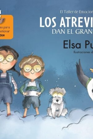Los Atrevidos dan el gran salto (Miedo) de Elsa Punset