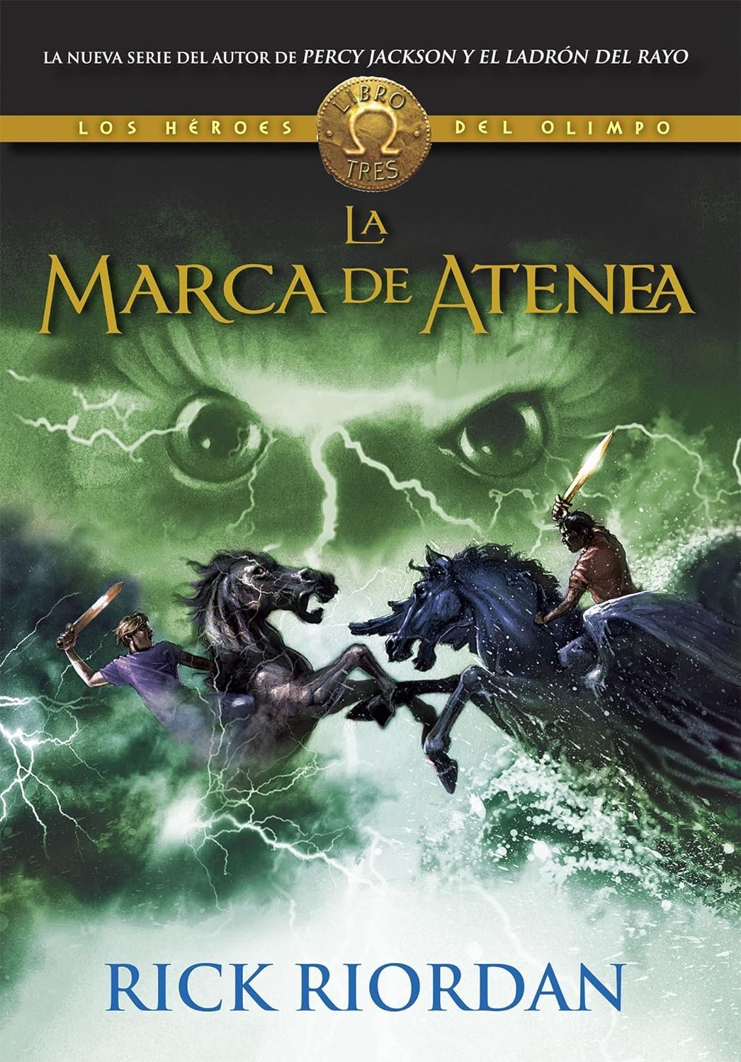 Los Héroes del Olimpo 3. La marca de Atenea de Rick Riordan 1 Los Héroes del Olimpo 3. La marca de Atenea de Rick Riordan