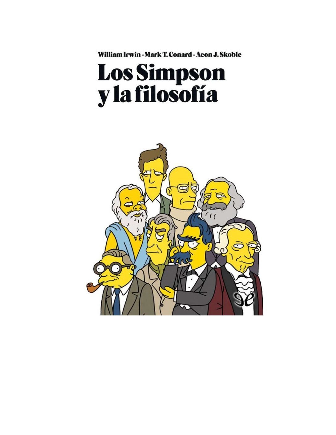 Los Simpson y la Filosofía de William Irwin 1 Los Simpson y la Filosofía de William Irwin