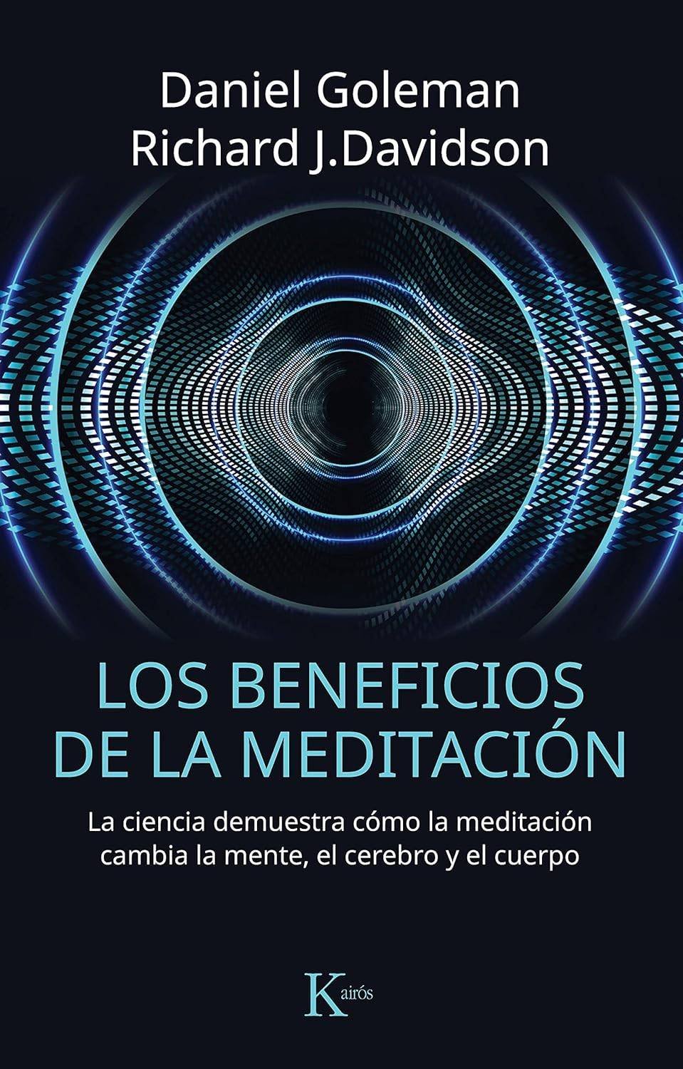 Los beneficios de la meditación de Daniel Goleman 1 Los beneficios de la meditación de Daniel Goleman