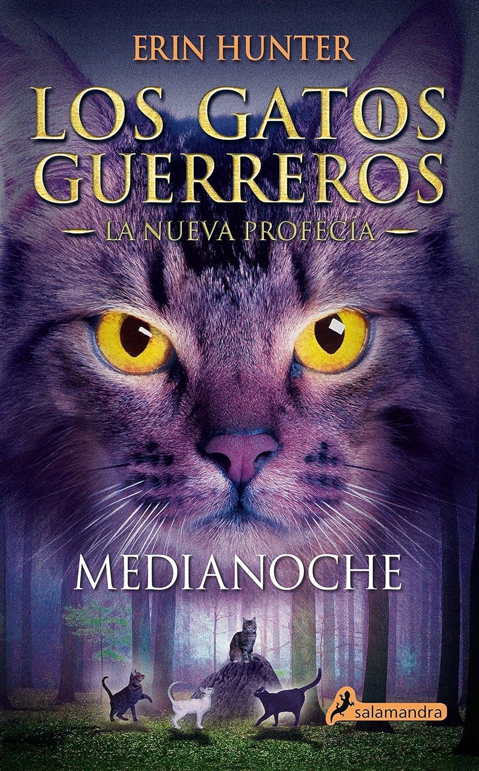 Los gatos guerreros. La nueva profecía 1: Medianoche de Erin Hunter 1 Los gatos guerreros. La nueva profecía 1: Medianoche de Erin Hunter