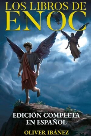 Los libros de Enoc de Oliver Ibañez