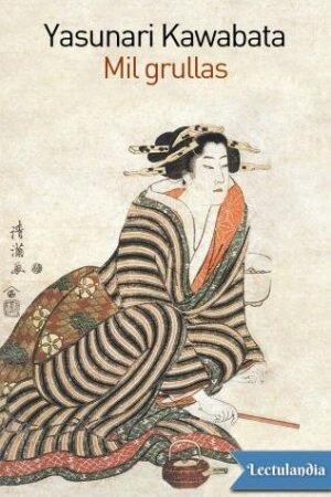 Mil grullas de Yasunari Kawabata