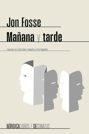 Mañana y tarde de Jon Fosse