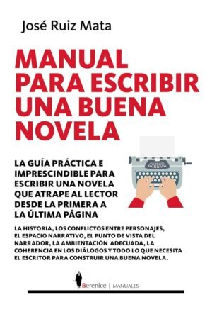Manual para escribir una buena de José Ruiz Mata