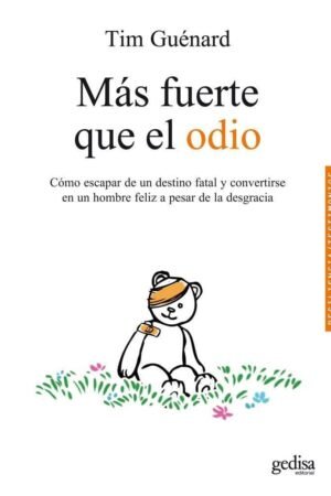 Más fuerte que el odio de Tim Guenard