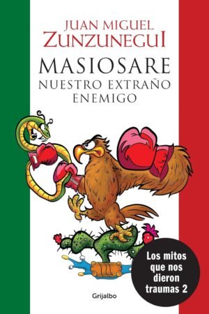 Masiosare, nuestro extraño enemigo de Juan Miguel Zunzunegui