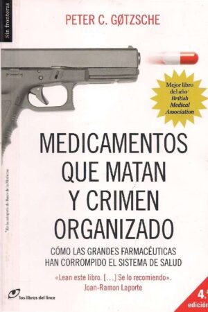 Medicamentos que matan y crimen organizado de Peter Gotzsche
